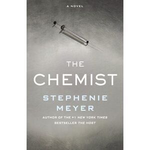 The Chemist -- Stephenie Meyer